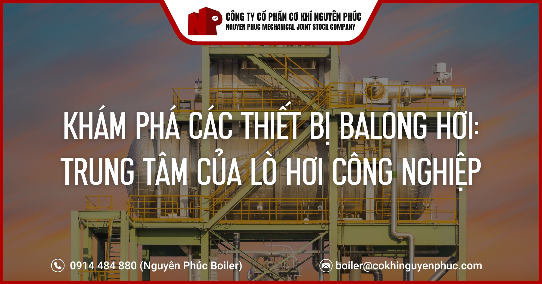 kham-pha-cac-thiet-bi-balong-hoi-trung-tam-cua-lo-hoi-cong-nghiep-cover