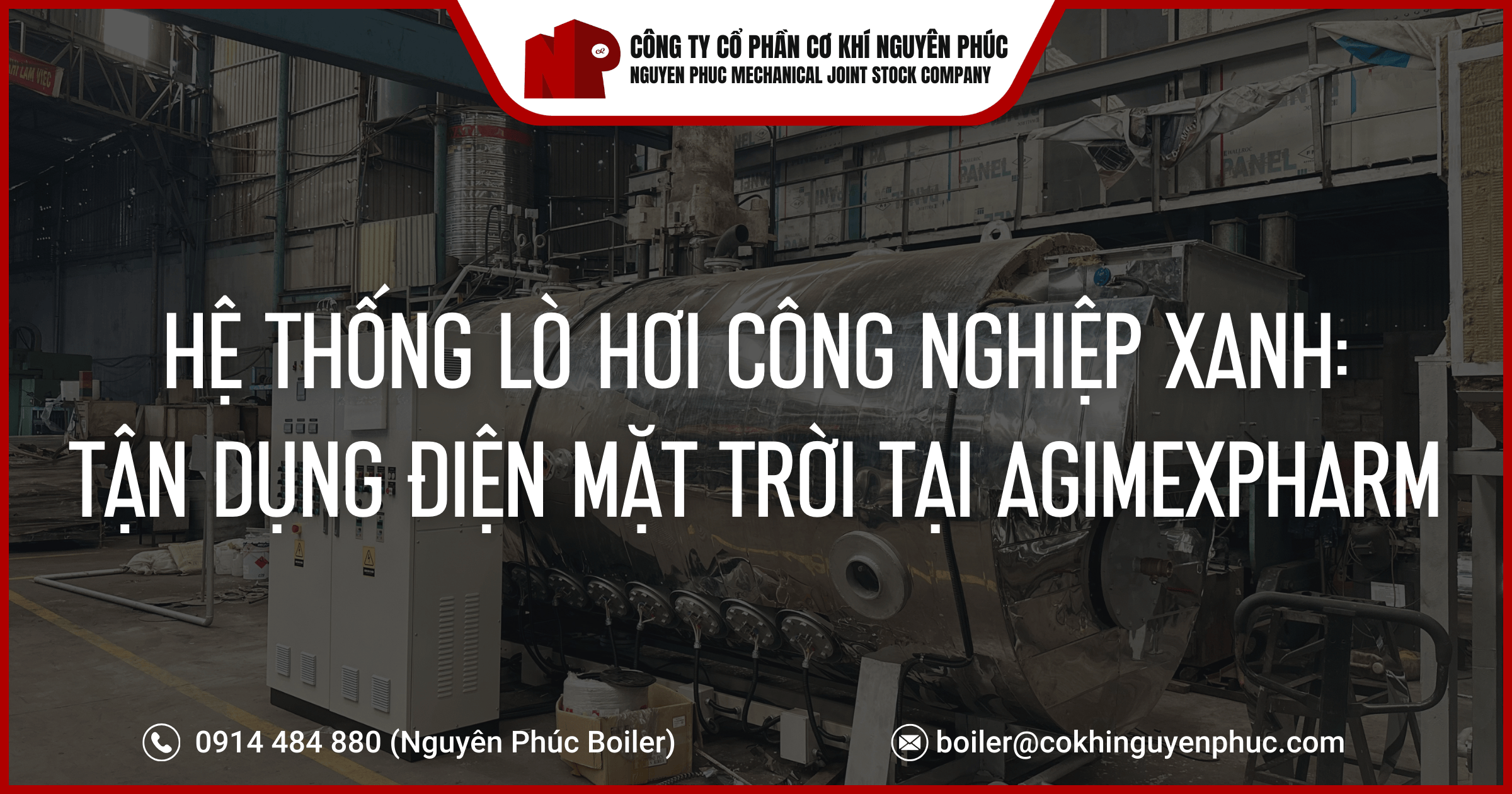 he-thong-lo-hoi-cong-nghiep-xanh-tan-dung-dien-mat-troi-tai-agimexpharm