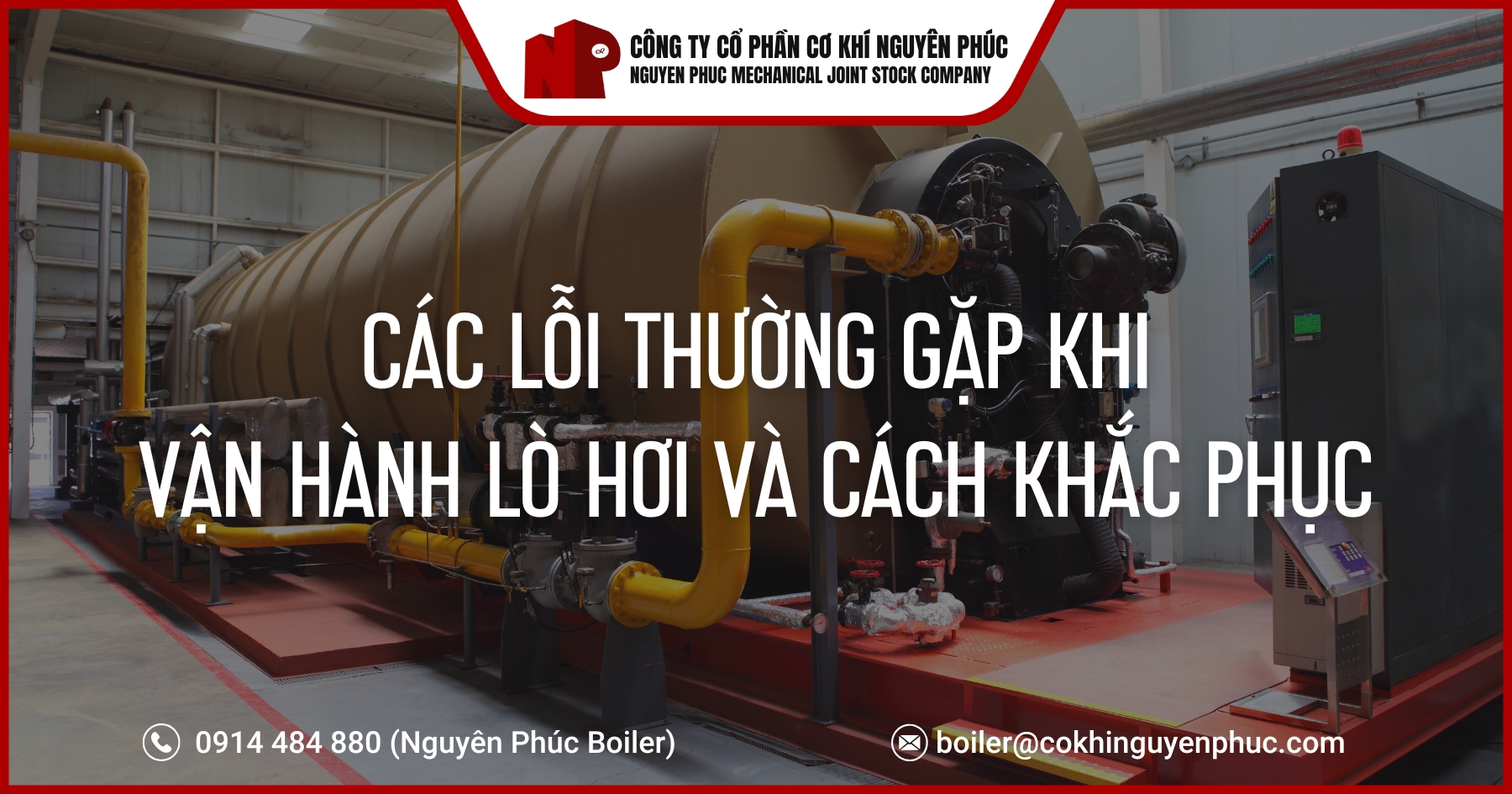 cac-loi-thuong-gap-khi-van-hanh-lo-hoi-va-cach-khac-phuc-cover
