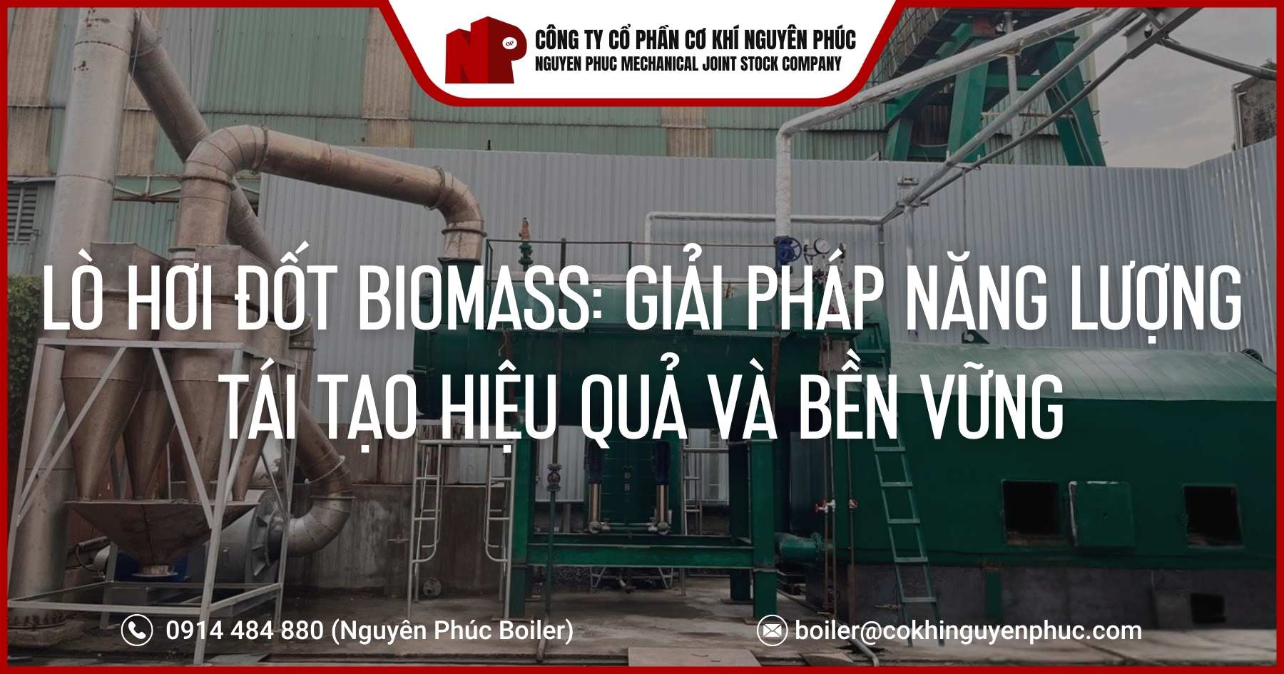 lo-hoi-dot-biomass-giai-phap-nang-luong-tai-tao-hieu-qua-va-ben-vung-cover