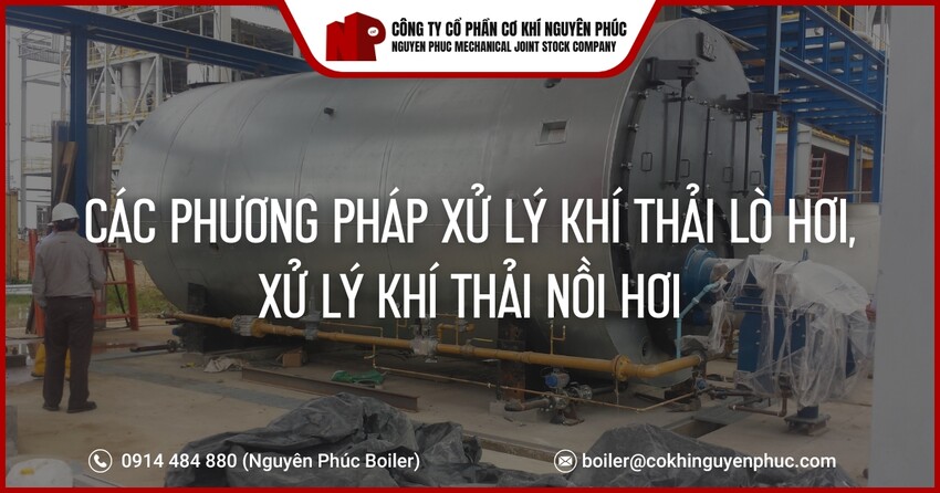 cac-phuong-phap-xu-ly-khi-thai-lo-hoi-xu-ly-khi-thai-noi-hoi-cover