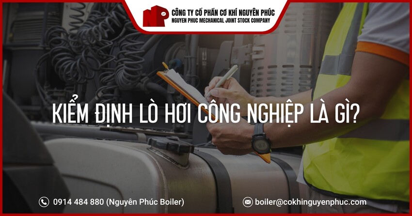 kiem-dinh-lo-hoi-cong-nghiep-la-gi-cover